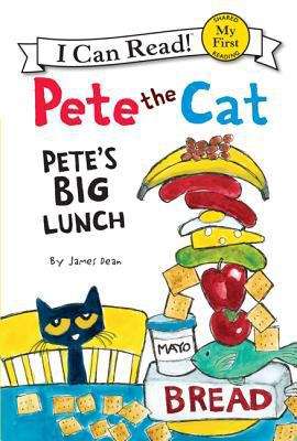 Book cover of Pete the Cat: Pete's Big Lunch (I Can Read!: My First Shared Reading)