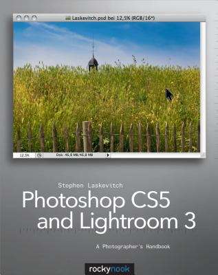 Book cover of Photoshop CS5 and Lightroom 3: A Photographer's Handbook