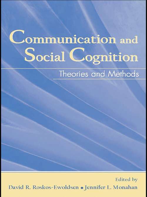 Book cover of Communication and Social Cognition: Theories and Methods (Routledge Communication Series)