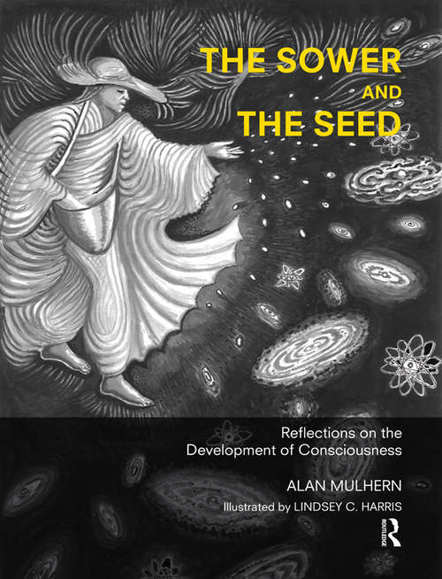 Book cover of The Sower and the Seed: Reflections on the Development of Consciousness