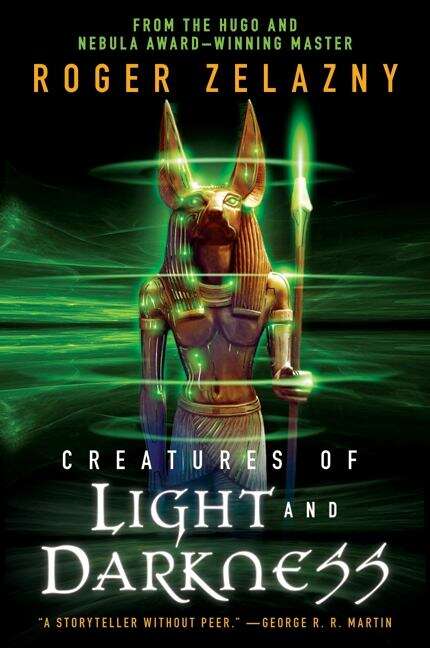 Book cover of Creatures of Light and Darkness