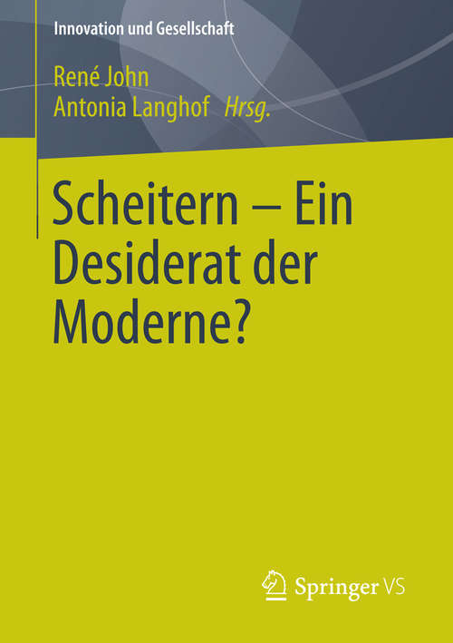 Book cover of Scheitern - Ein Desiderat der Moderne?