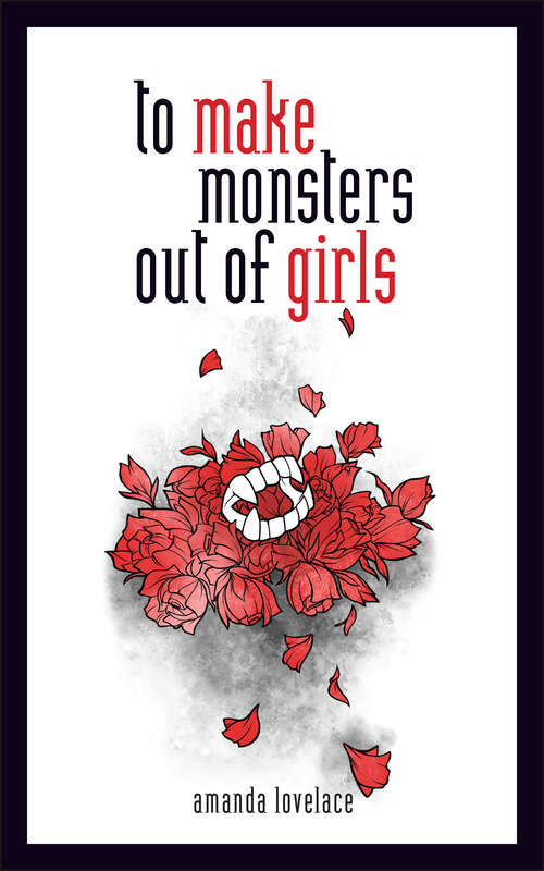 Book cover of to make monsters out of girls