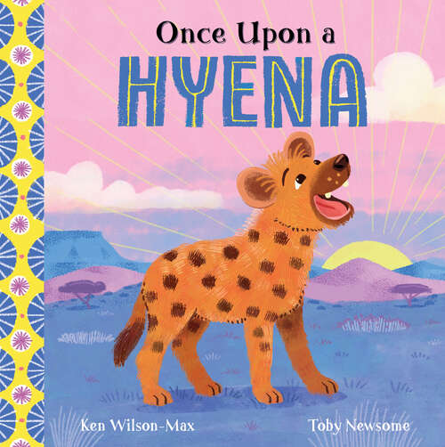 Book cover of Once Upon a Hyena (African Stories #7)