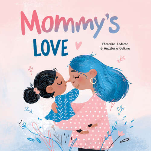 Book cover of Mommy's Love