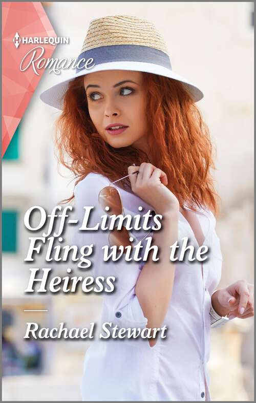 Book cover of Off-Limits Fling with the Heiress (Original) (How to Win a Monroe #1)