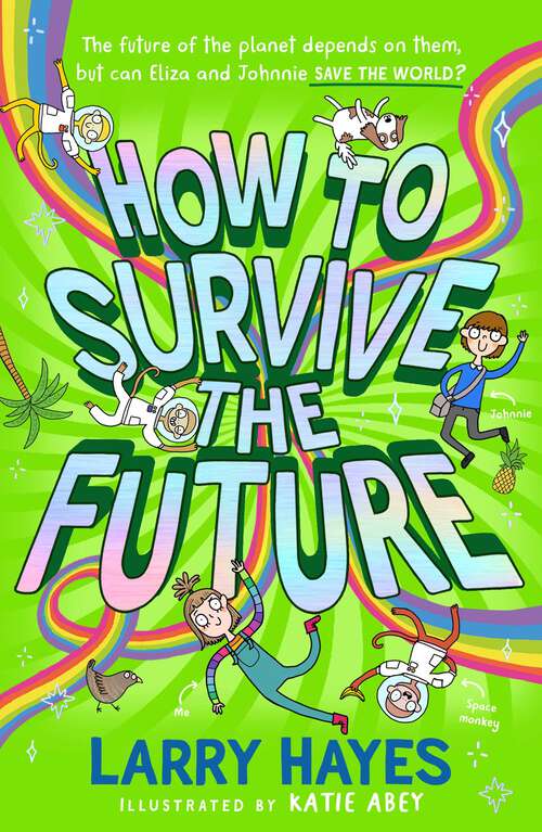 Book cover of How to Survive The Future (How to Survive #3)
