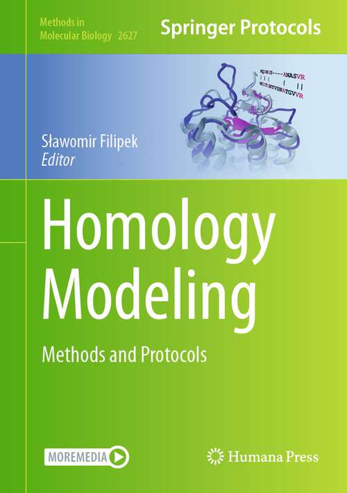 Book cover of Homology Modeling: Methods and Protocols (1st ed. 2023) (Methods in Molecular Biology #2627)