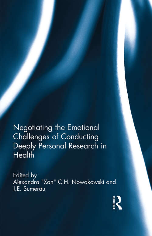 Book cover of Negotiating the Emotional Challenges of Conducting Deeply Personal Research in Health