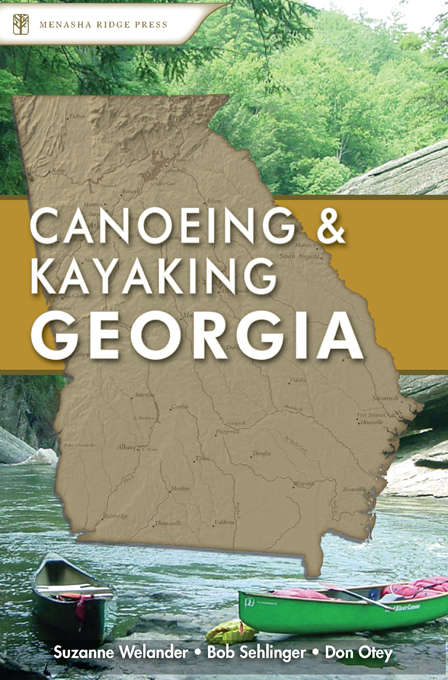 Book cover of Canoeing & Kayaking Georgia