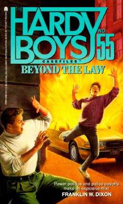 Book cover of Beyond the Law (Hardy Boys Casefiles, Book #55)