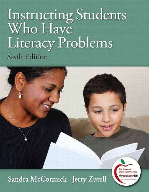 Book cover of Instructing Students Who Have Literacy Problems (6th edition)