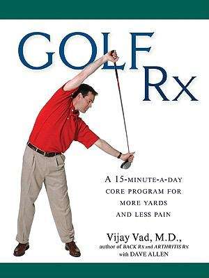 Book cover of Golf Rx: A 15-Minute-a-Day Core Program for More Yards and Less Pain