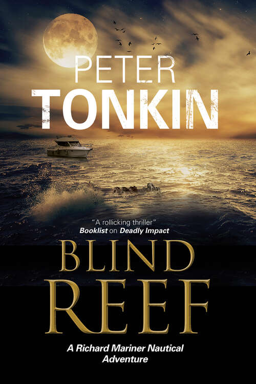 Book cover of Blind Reef: A Nautical Adventure Set In North Africa (The Richard Mariner Nautical Adventures #30)