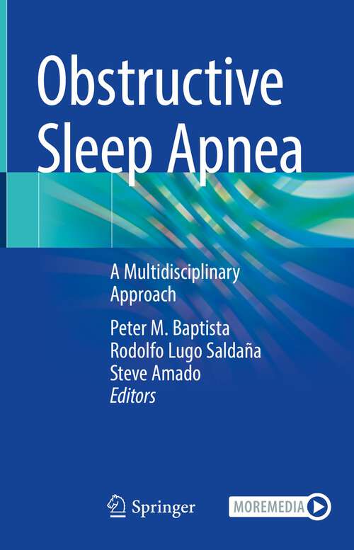 Book cover of Obstructive Sleep Apnea: A Multidisciplinary Approach (1st ed. 2023)