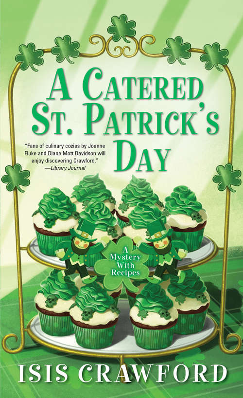 Book cover of A Catered St. Patrick's Day: A Mystery With Recipes (A Mystery With Recipes #8)