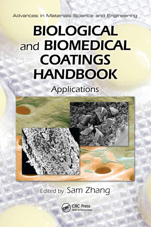 Book cover of Biological and Biomedical Coatings Handbook: Applications (1) (Advances in Materials Science and Engineering)