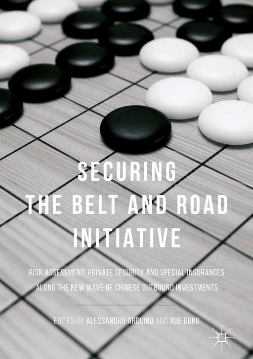 Book cover of Securing the Belt and Road Initiative