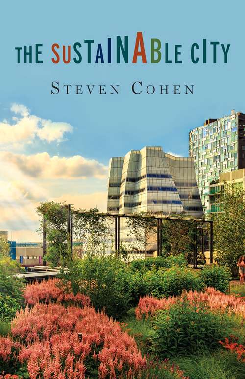 Book cover of The Sustainable City