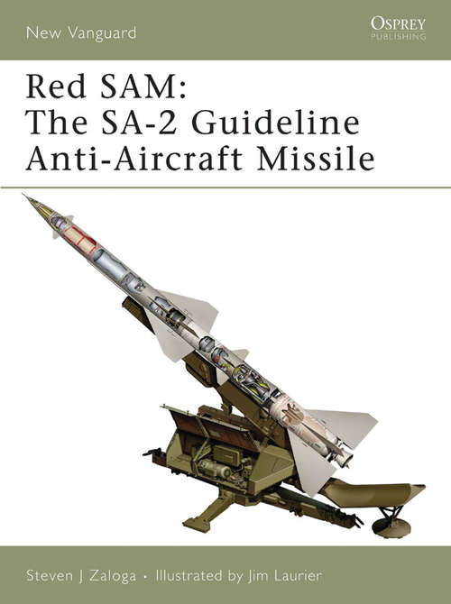 Book cover of Red SAM: The SA-2 Guideline Anti-Aircraft Missile