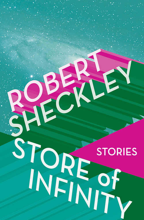 Book cover of Store of Infinity: Stories