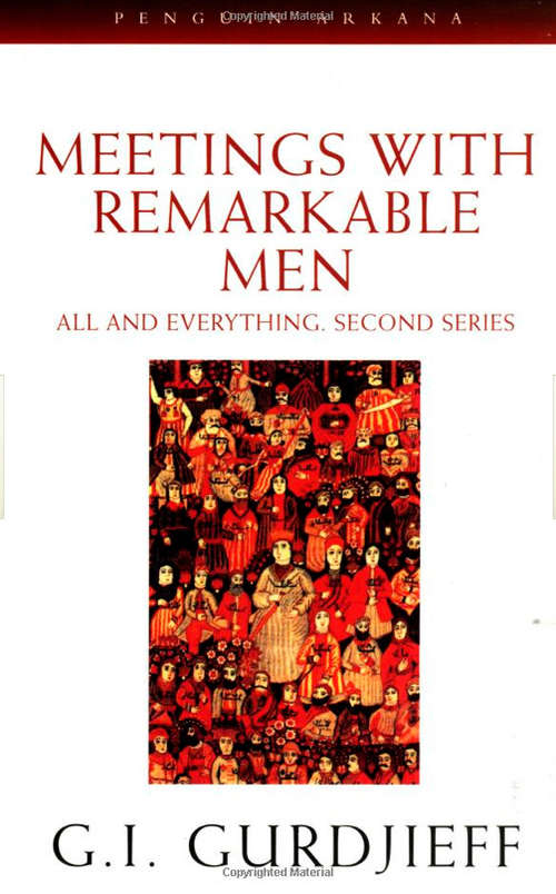 Book cover of Meetings with Remarkable Men: Meetings with Remarkable Men Second Series (All and Everything)