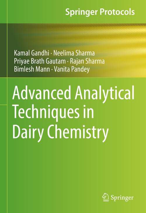 Book cover of Advanced Analytical Techniques in Dairy Chemistry (1st ed. 2022) (Springer Protocols Handbooks)