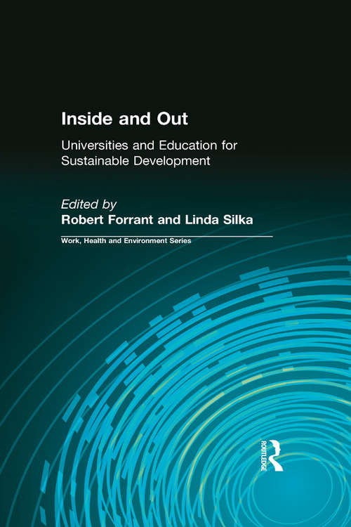 Book cover of Inside and Out: Universities and Education for Sustainable Development (Work, Health and Environment Series)