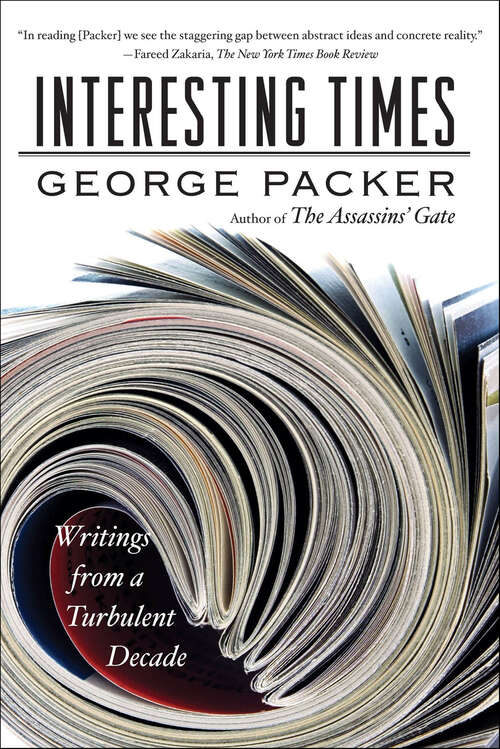 Book cover of Interesting Times: Writings from a Turbulent Decade