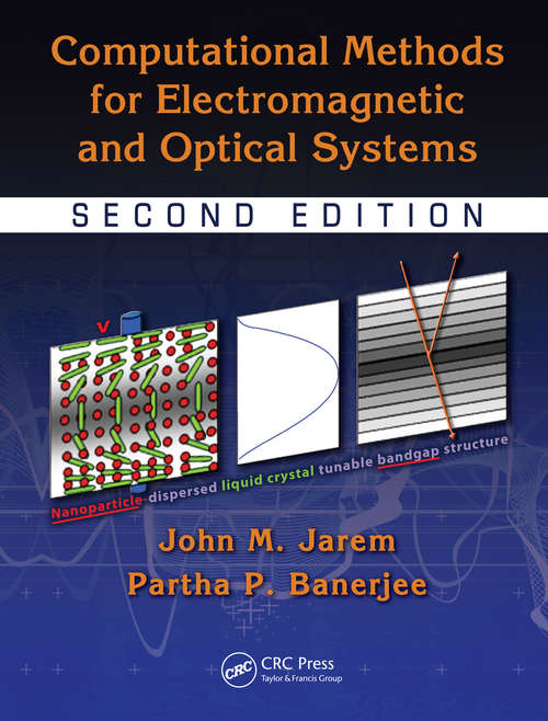 Book cover of Computational Methods for Electromagnetic and Optical Systems (Optical Science and Engineering)