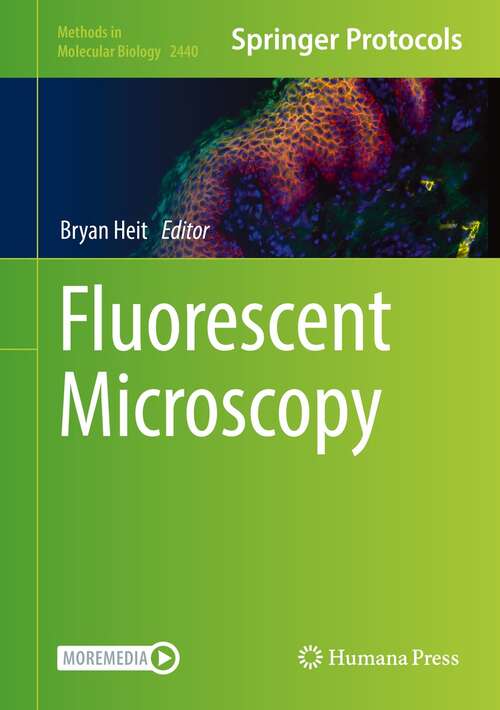 Book cover of Fluorescent Microscopy (1st ed. 2022) (Methods in Molecular Biology #2440)