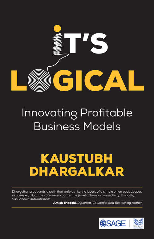 Book cover of It’s Logical: Innovating Profitable Business Models