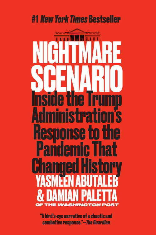 Book cover of Nightmare Scenario: Inside the Trump Administration's Response to the Pandemic That Changed History