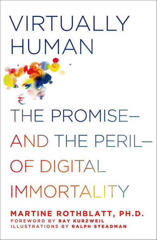 Book cover of Virtually Human: The Promise—and the Peril—of Digital Immortality