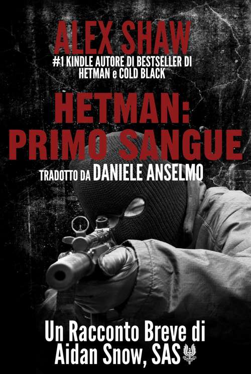 Book cover of Hetman: Primo Sangue - Un Racconto Breve Di Aidan Snow, Sas.