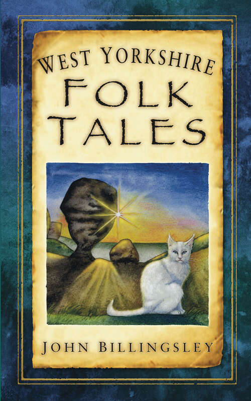 Book cover of West Yorkshire Folk Tales (Folk Tales: United Kingdom)