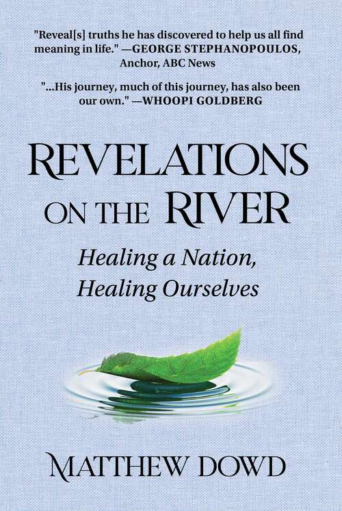 Book cover of Revelations on the River: Healing a Nation, Healing Ourselves