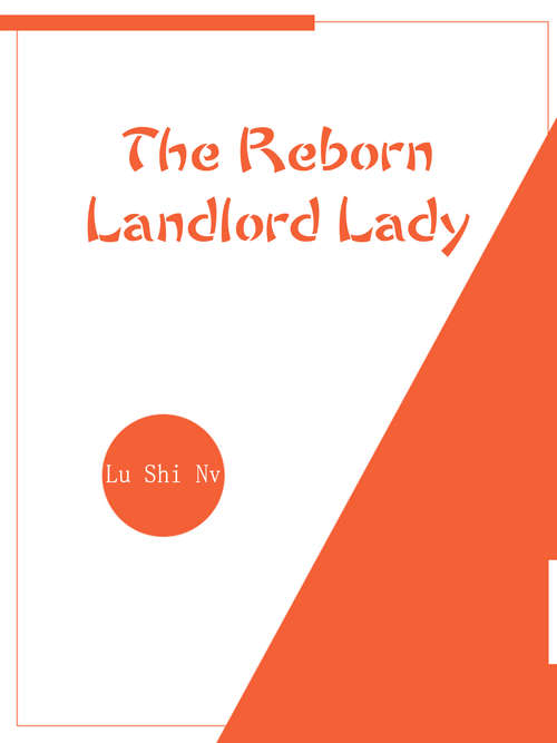 Book cover of The Reborn Landlord Lady: Volume 1 (Volume 1 #1)