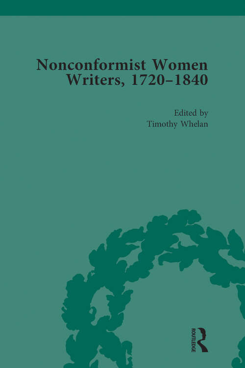 Book cover of Nonconformist Women Writers, 1720-1840, Part II vol 8