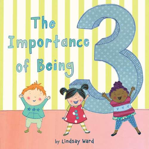Book cover of The Importance of Being 3