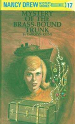 Book cover of Mystery of the Brass-Bound Trunk: Mystery Of The Brass-bound Trunk (Nancy Drew Mystery Stories #17)