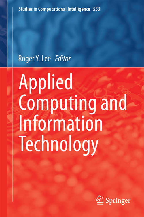 Book cover of Applied Computing and Information Technology (Studies in Computational Intelligence #553)