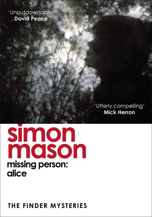 Book cover of Missing Person: Alice (Finder Series #1)