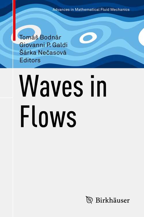 Book cover of Waves in Flows (1st ed. 2021) (Advances in Mathematical Fluid Mechanics)