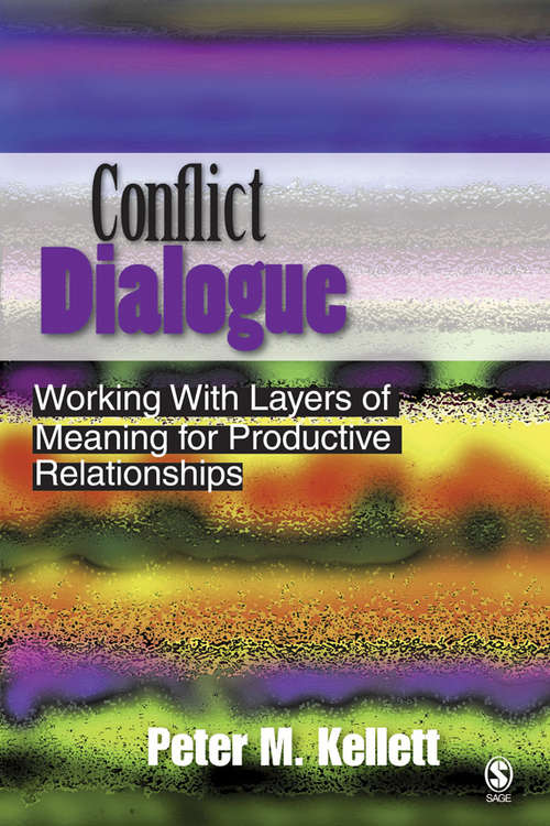 Book cover of Conflict Dialogue: Working With Layers of Meaning for Productive Relationships