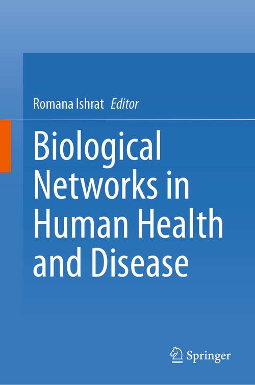 Book cover of Biological Networks in Human Health and Disease (1st ed. 2023)