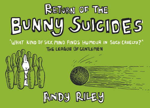 Book cover of Return of the Bunny Suicides (Books Of The Bunny Suicides Ser.)