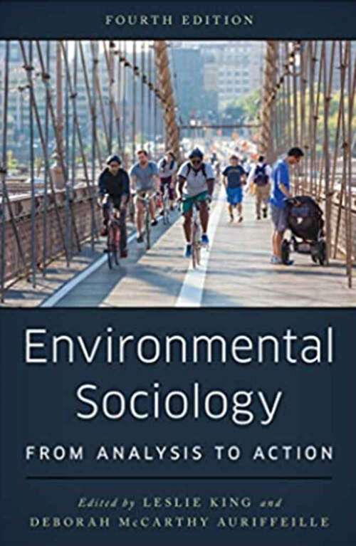 Book cover of Environmental Sociology: From Analysis to Action (Fourth Edition) (G - Reference, Information and Interdisciplinary Subjects Series)