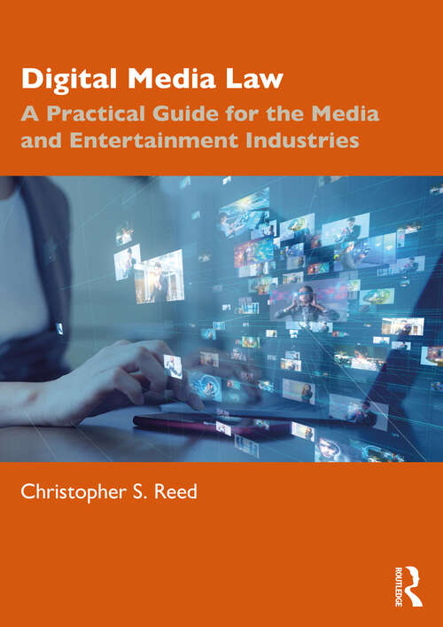 Book cover of Digital Media Law: A Practical Guide for the Media and Entertainment Industries