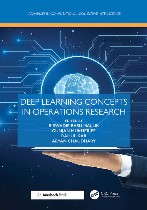 Book cover of Deep Learning Concepts in Operations Research (Advances in Computational Collective Intelligence)